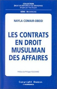 Les Contrats en droit musulman des affaires