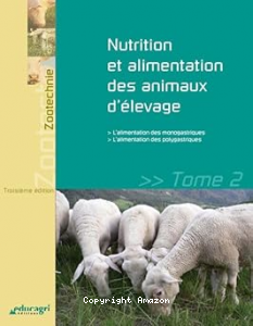 Nutrition et alimentation des animaux d'élevage