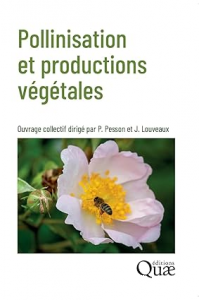 Pollinisation et productions v&eacute;g&eacute;tales
