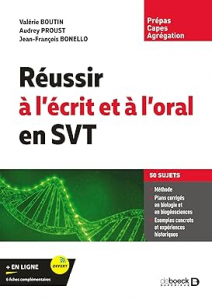 Reussir a l'ecrit et a l'oral en SVT