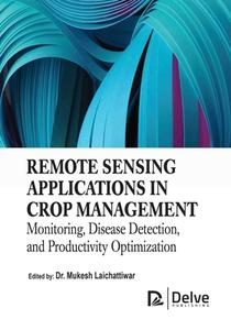 Remote Sensing Applications in Crop Management