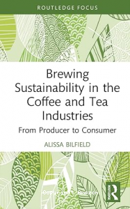 Brewing Sustainability in the Coffee and Tea Industries