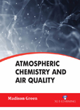 Atmospheric chemstry and air quality