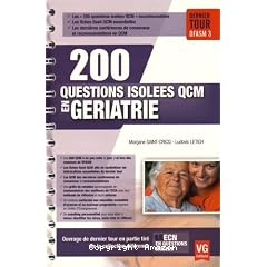 200 questions isol&eacute;es QCM en g&eacute;riatrie