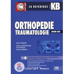 Orthop&eacute;die, traumatologie