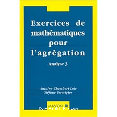 Exercices de math&eacute;matiques pour l'agr&eacute;gation