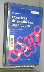 Exercices de synth&egrave;ses organiques
