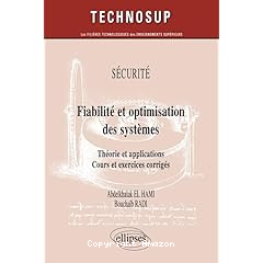 Fiabilite et optimisation des systemes