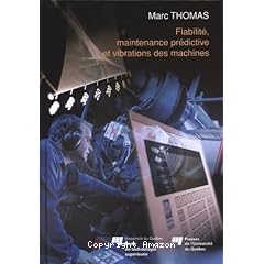 Fiabilite ,maintenace predictive et vibrations des machines