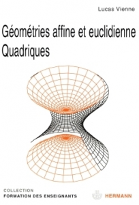 Géométries affine et euclidienne - Quadriques