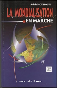 La mondialisation en marche.
