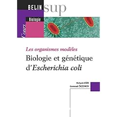 Les organismes modeles biologie et genetique d'escherichia coli