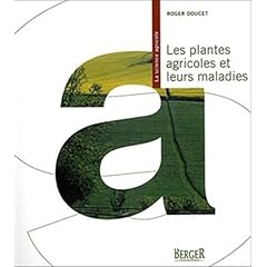 Les plantes agricoles et leurs maladies