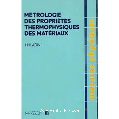 Metrologie des proprietes thermophysiques des materiaux