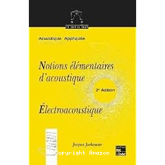Notions &eacute;l&eacute;mentaires d'acoustique