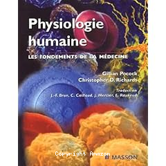 physiologie humaine:les fondaments de la medecine