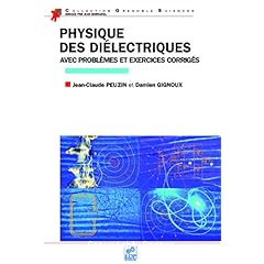 Physique des dielectriques avec problemes et exercices corriges