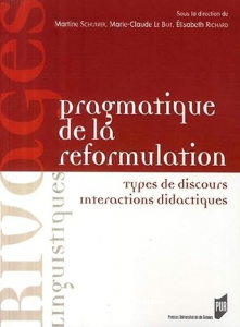 Pragmatique de la reformulation : Type de discours interactions didactiques
