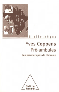 Pre-ambules : les premiers pas de l'homme
