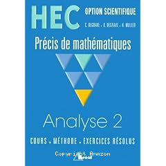 Precis de mathematiques:analyse 1et 2 : :coursmethodes:exercices resolus