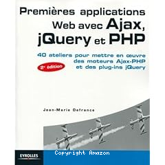 Premieres applications Web avec Ajax,jQuery et PHP