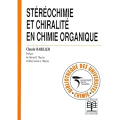 St&eacute;r&eacute;ochimie et chiralit&eacute; en chimie organique
