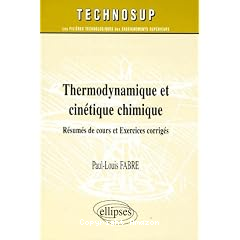 Thermodynamique et cin&eacute;tique chimique