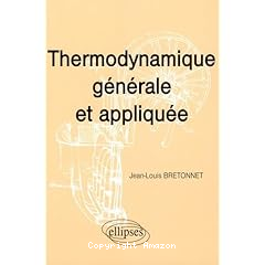 Thermodynamique generale et appliquee