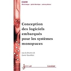 Conception des logiciels embarqués pour les systemes monopuces