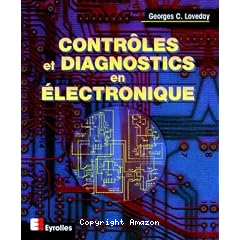 Controles et diagnostics en &eacute;lectronique