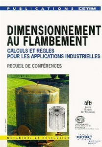 Dimentionnement au flambement : Calculs et règles pour les applications industrielles