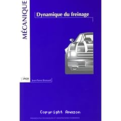 Dynamique du freinage