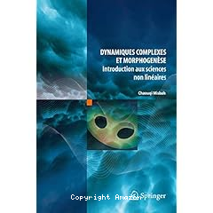 Dynamiques complexes et morphogenese