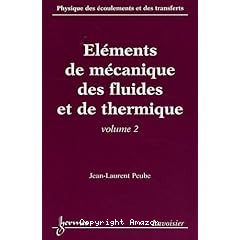 Elements de mecanique des fluides et de thermique : volume 2.