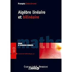 Algèbre linéaire et bilinéaire