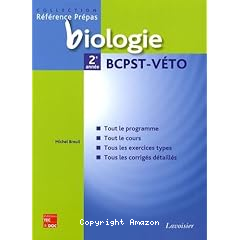 Biologie BCPST-VETO: tout le programme,tout le cours