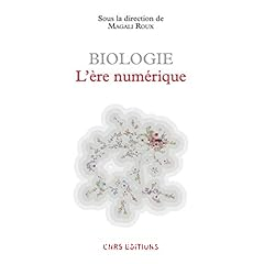 Biologie l'ere numerique