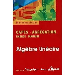 Alg&egrave;bre Lin&eacute;aire
