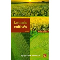 Les sols cultiv&eacute;s