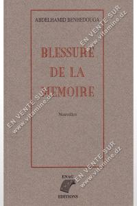 Blessure de la memoire