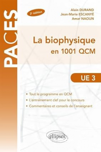 La biophysique en 1001 QCM collection PCEM