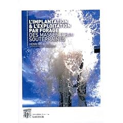 L'implantation et l'exploitation par forage des masses d'eau souterraines