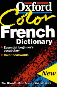 The Oxford Colour French Dictionary