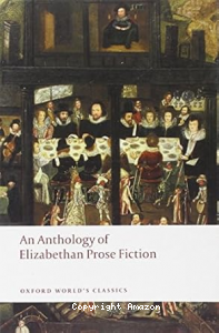 An Anthology of Elizabethan Prose Fiction