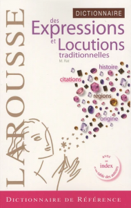 Dictionnaire Larousse des expressions et locutions traditionnelles