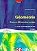 Geometrie:cours et quatre cent exercices corriges