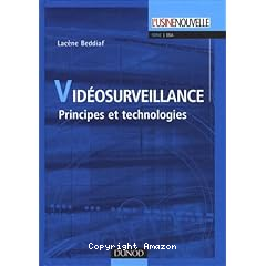 Videosurveillance:principes et technologies