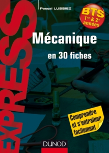Mecanique en 30 fiches