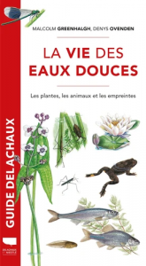 Guide de la vie des eaux douces