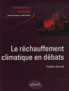 Le rechauffement climatique en debats.